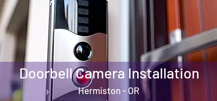  Doorbell Camera Installation Hermiston - OR