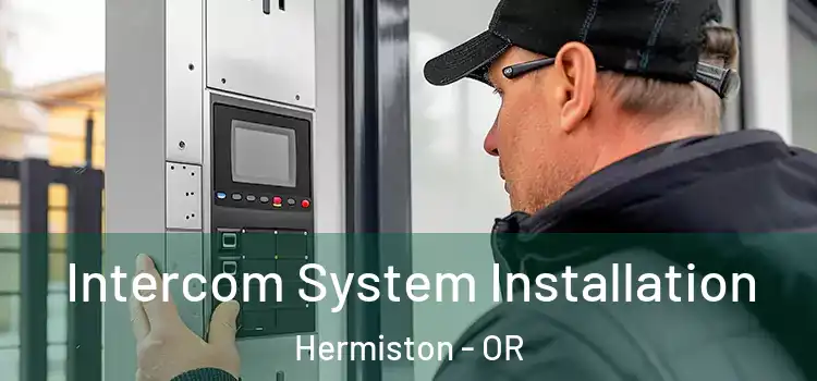 Intercom System Installation Hermiston - OR