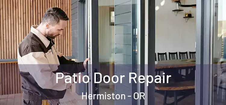 Patio Door Repair Hermiston - OR